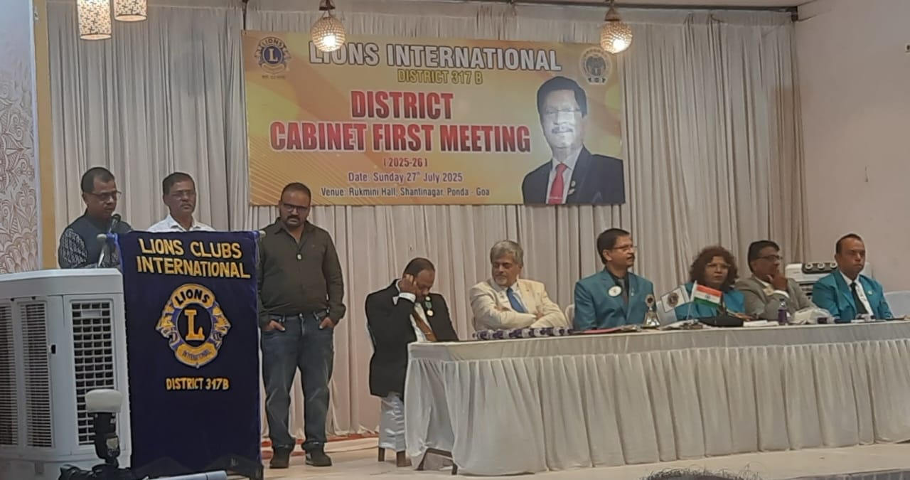 ATTENDED FIRST CABINET MEETING, DISTRICT 317-B HELD ON 27 JULY 2025 AT PONDA