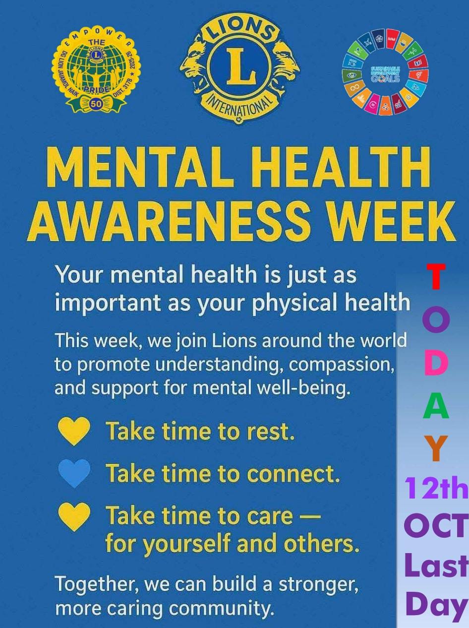 Last Day / The Final Countdown Oct 12th 2025 Mental Health & Well Being Awareness Week #LionsServe #MentalHealthMatters #GlobalServiceWeek #WeCareWeServe #District317B