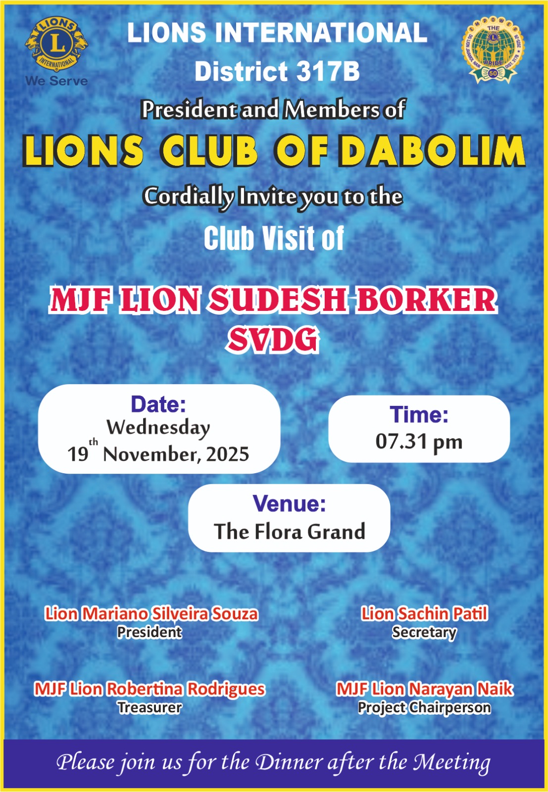 	Attended the Club Visit of MJF Lion Sudesh Borker SVDG