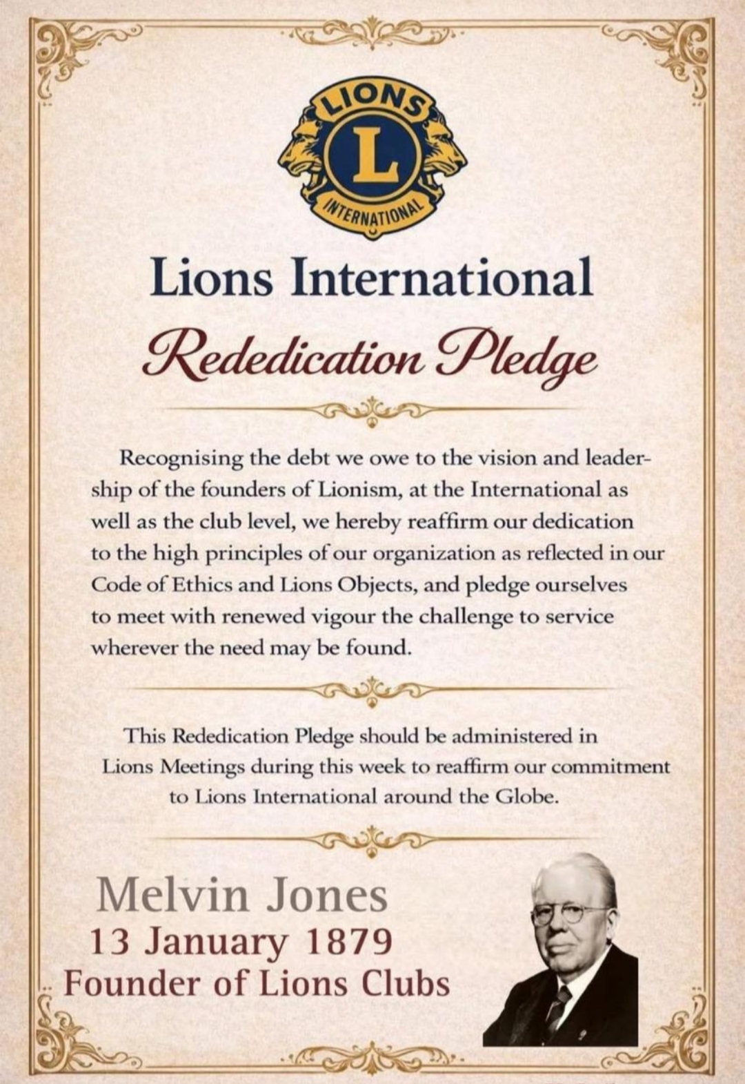 The Members of Lions club of Panjim administered the Rededication Pledge commemorating the birth Anniversary of Melvin Jones.
