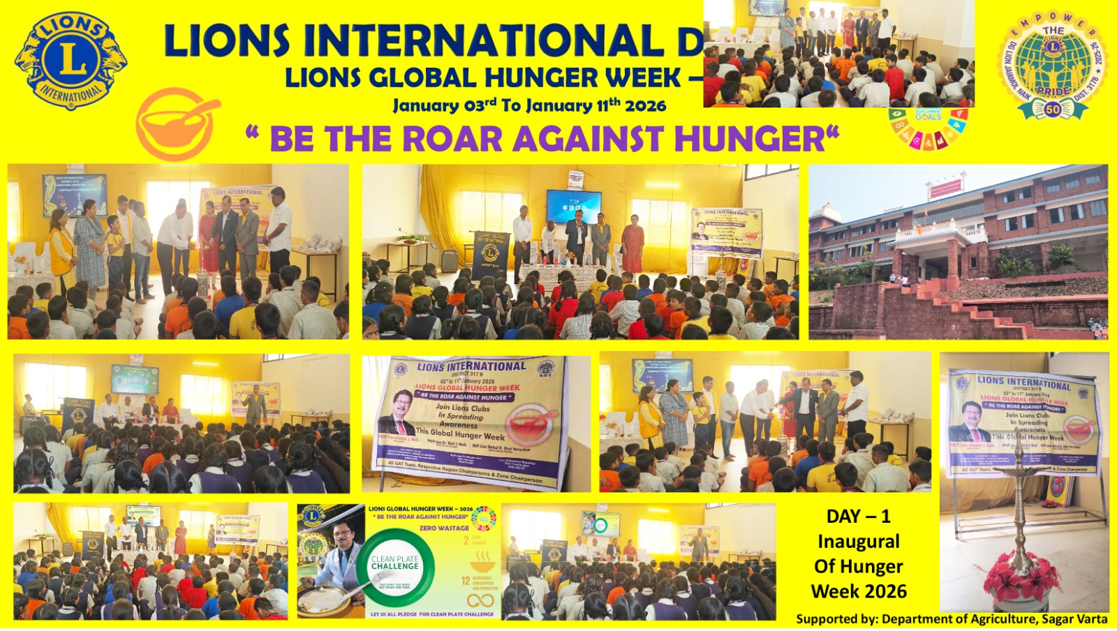 Lions International District 317 B Inaugural of Global Hunger Week - Be The Roar Against Hunger was held at Shree Mahalsa Narayani High School Verna with Lighting Of Lamp, Launch of Clean Plate Challenge Initiative of District 317 B