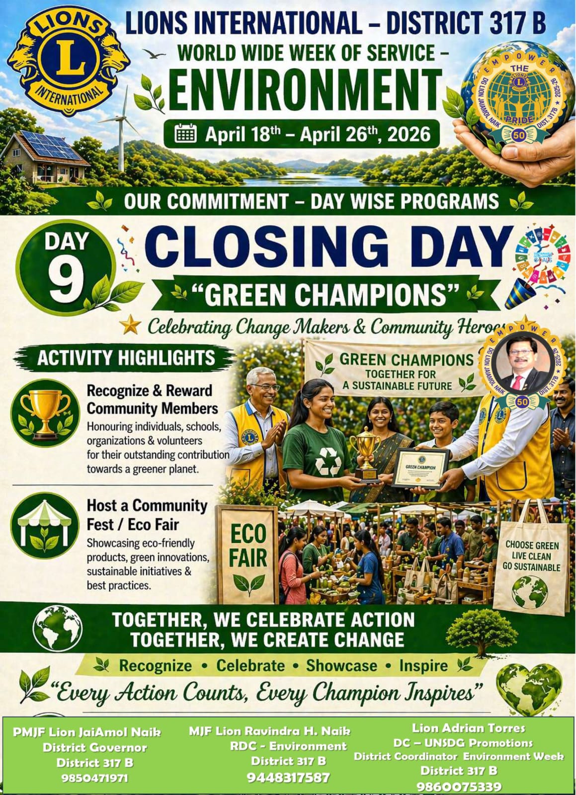 Closing Day- Day 9 LIONS INTERNATIONAL – DISTRICT 317 B WORLD WIDE WEEK OF SERVICE – ENVIRONMENT 📅 April 18th – April 26th, 2026 🌱 OUR COMMITMENT – DAY WISE PROGRAMS  Day 9 : Closing Day : "Green Champions" - Recognize and reward community members / - H