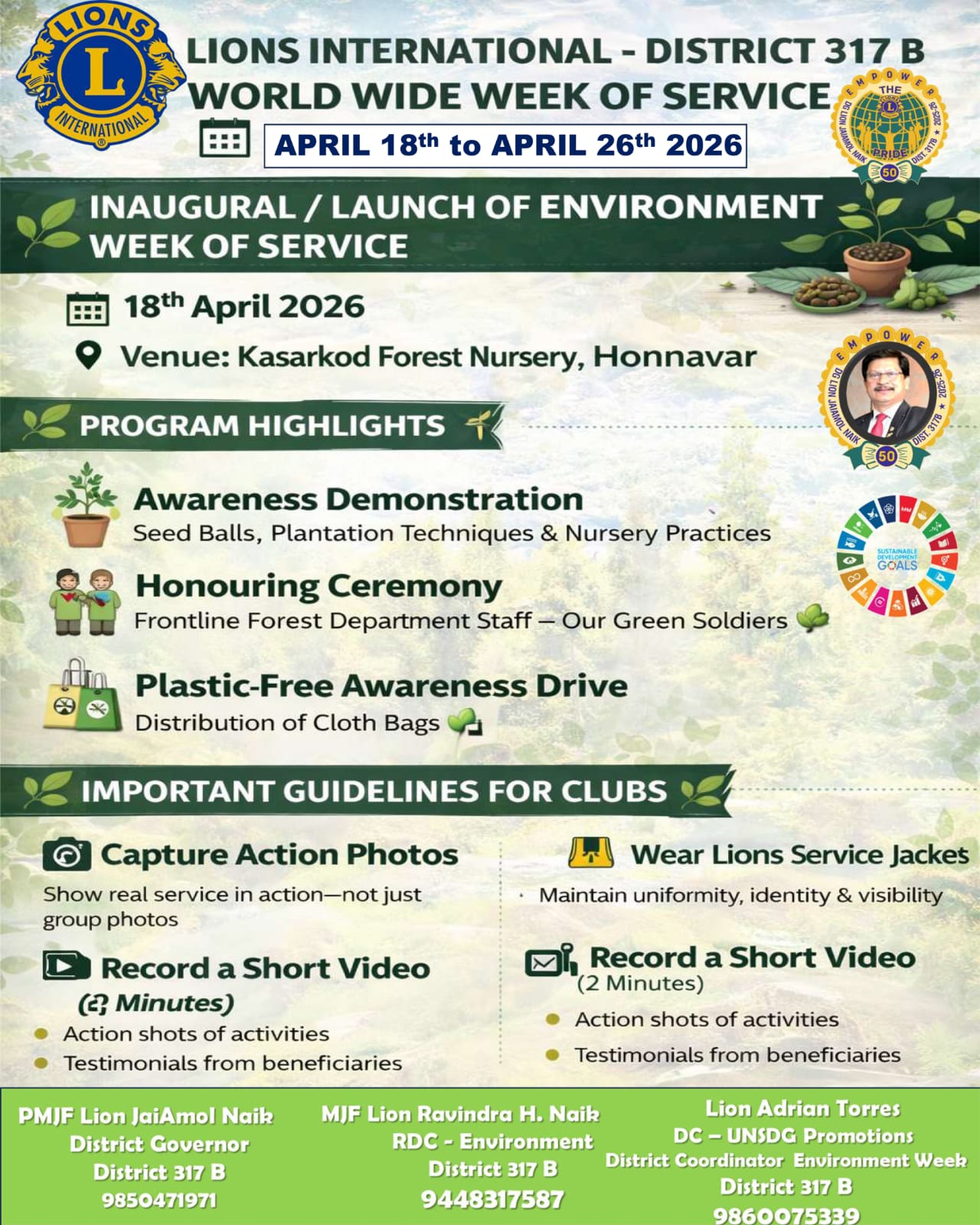 Inaugural Invitation To Clubs with Programs: Launch Of The Environment Week Of Service : 18th April 2026 Venue : Kasarkod Forest Nursery  at Honnavar Time : 11:00 am Inaugural / Launch Program Details:, 1)	Awareness Demonstration : Seed Balls, Regarding P